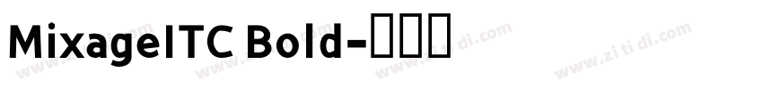 MixageITC Bold字体转换